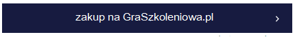 zakup na GraSzkoleniowa.pl
