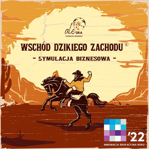 Wschód Dzikiego Zachodu 2.0 - symulacja biznesowa