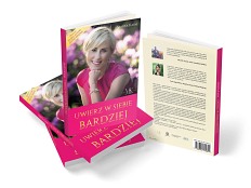 "Uwierz w siebie bardziej" Marty Kaim