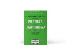 Skuteczna Pierwsza Sesja Coachingowa [E-Book]