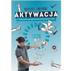 Aktywacja. O budowaniu społeczności online