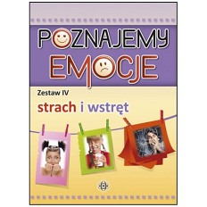 POZNAJEMY EMOCJE IV – strach i wstręt